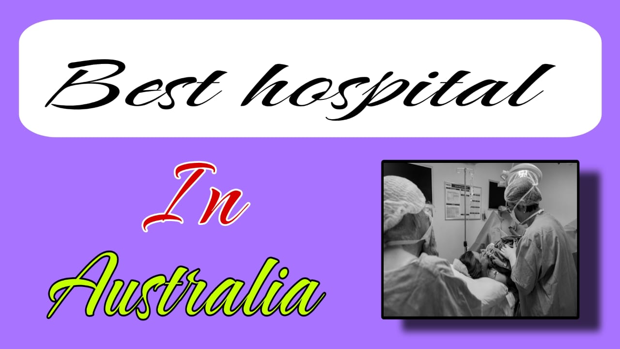 Best Cancer Hospitals in Australia